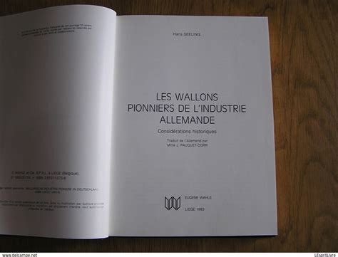 Les wallons, pionniers de l'industrie allemande. - Manuale di riparazione seat ibiza 99 02.