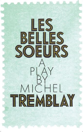 Download Les Bellessoeurs By Michel Tremblay