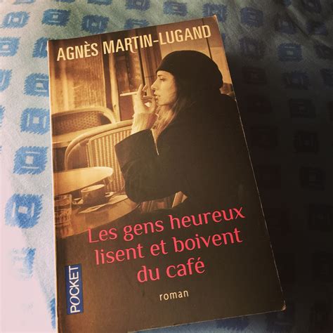 Download Les Gens Heureux Lisent Et Boivent Du Caf By Agns Martinlugand