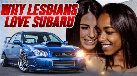 Lesbians and Subarus
