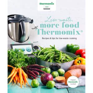 Less Waste, More Food with Thermomix - Book - Kmart