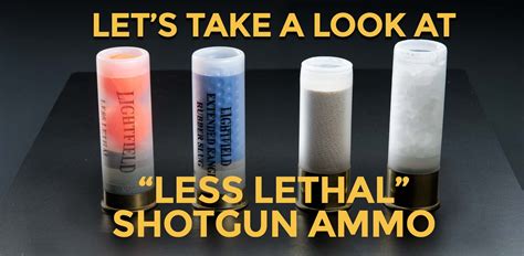 Less lethal shotgun rounds.  Today we look at firearms.  Custom solutions are...