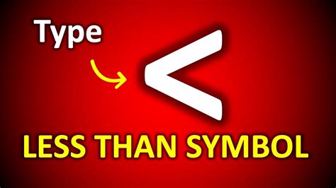 Less than symbol on keyboard.  We know that although using the keyboard seems simple, t...