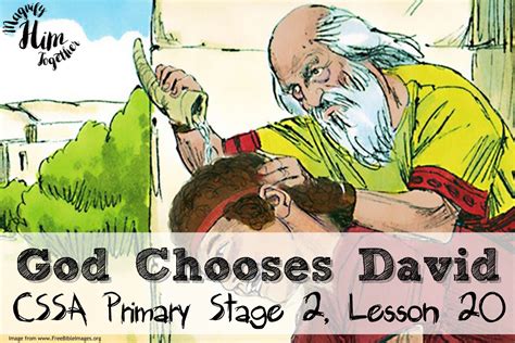 Lesson: God Rejects Saul and Chooses David - Ministry-To-Children