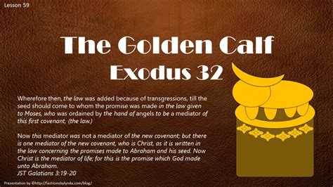 Lesson 59: Exodus 32 - The Church of Jesus Christ of Latter-day …