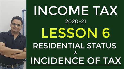 Lesson 6::Incidence of Tax::Income Tax 2024-21 - YouTube