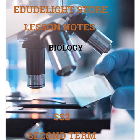 Lesson Note on Biology SS2 Second Term - Edudelight.com