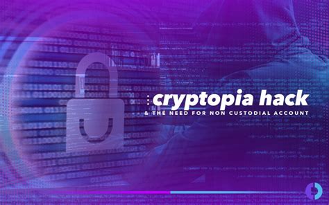 Lessons Learned From the Cryptopia Hack
