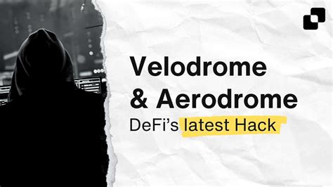Lessons Learned from the Aerodrome and Velodrome Hacks