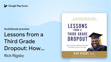 Full Download Lessons From A Third Grade Dropout By Rick Rigsby