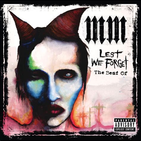 Lest We Forget: The Best of Marilyn Manson - Apple Music