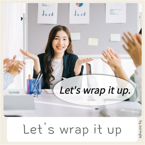 Let's wrap up with this