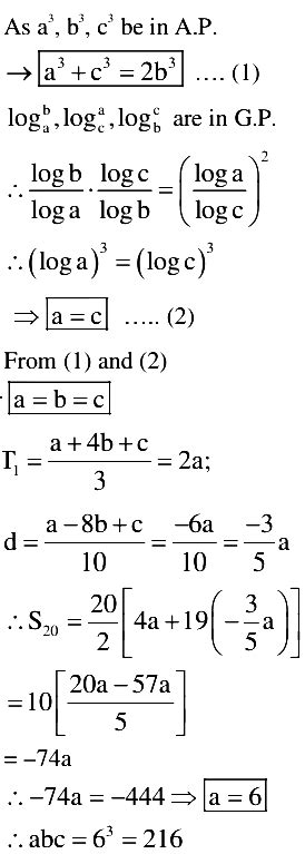 Let a, b, c > 1, a^3 , b^3 and c^3 be in A.P., and logab, logca and ...