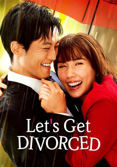 Let get divorced. Release year: 2023. An actress and a politician just want to get divorced; but with so many power players invested in their marriage, breaking up is going to be a challenge. 1. Episode 1. While Yui's acting career soars, her politician husband's popularity is in the dumps, and their marriage has become a minefield of resentments. 2. Episode 2 ... 