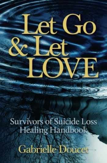 Let go and let love survivors of suicide loss healing handbook. - Correspondencia inédita de manuel crescencio rejón.