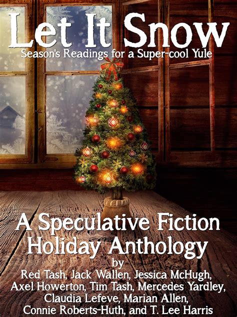 Read Online Let It Snow  Seasons Readings For A Supercool Yule By Red Tash