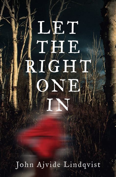 Read Online Let The Right One In By John Ajvide Lindqvist
