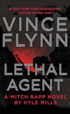 Lethal Agent A Mitch Rapp Novel