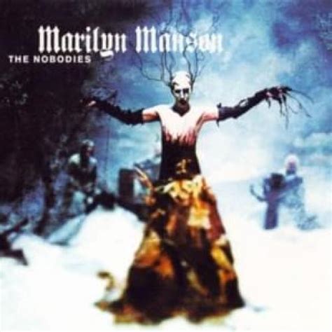 Letra de The Nobodies en español - Marilyn Manson - Musica.com