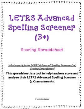 Letrs advanced spelling screener. Things To Know About Letrs advanced spelling screener. 