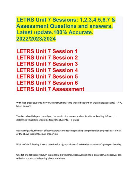 Letrs unit 7 assessment. LETRS Unit 7 Assessment Test & All Sessions 1-6 Complete Questions & Answers-How should the balance of instructional time spent on foundational reading skills and language comprehension between first grade and third grade for typical learners? - The time spent on foundational reading skills should skift from about 40 