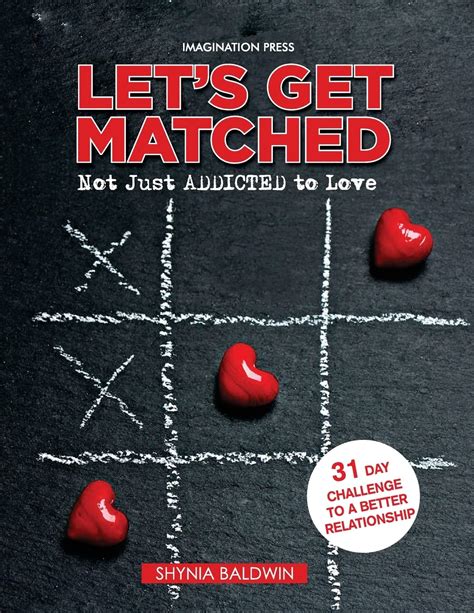 Lets Get Matched Not Just Addicted To Love