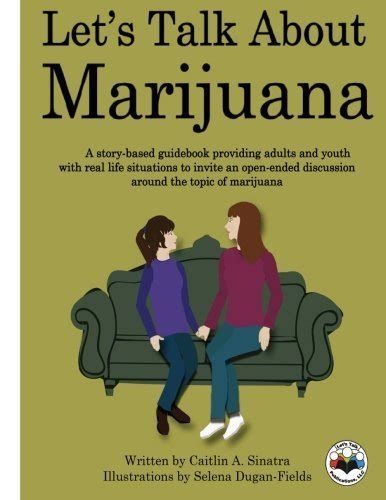 Lets talk about marijuana a story based guidebook providing adults and youth with real life situations to invite. - Pump users handbook life extension fourth edition.
