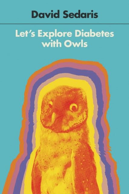 Full Download Lets Explore Diabetes With Owls By David Sedaris