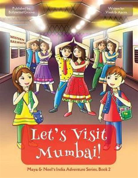 Read Lets Visit Mumbai Maya  Neels India Adventure Series Book 2 By Vivek Kumar