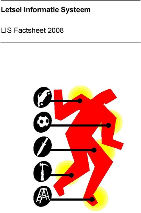 Letsel Informatie Systeem (LIS) : methoden en toepassingen. - SWOV