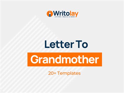 Letter to Grandmother: 4 Templates and Emails (Free) - Writolay