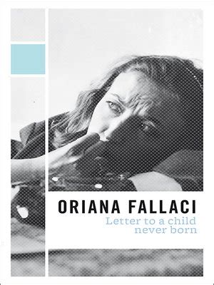 Read Letter To A Child Never Born By Oriana Fallaci