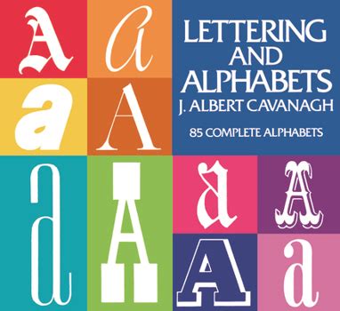 Read Online Lettering And Alphabets 85 Complete Alphabets By J Albert Cavanagh