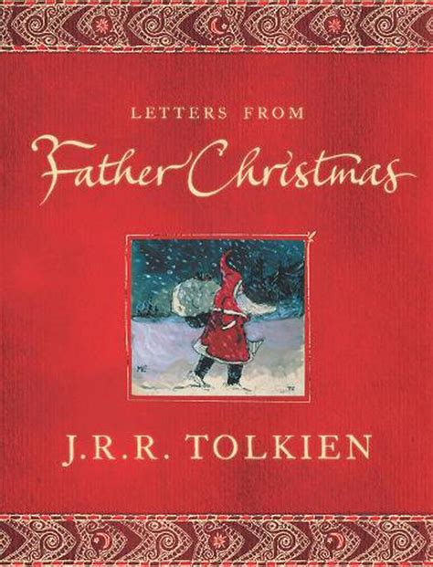 Letters from Father Christmas by J.R.R. Tolkien