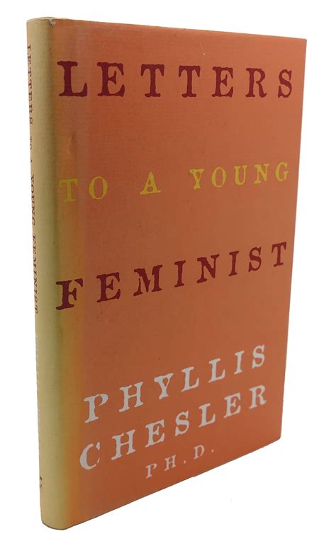 474px x 474px - Letters to a Young Feminist|Ph.D. Phyllis Chesler Ph.D. {lgsvu}