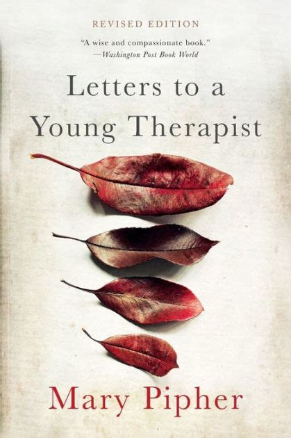 Full Download Letters To A Young Therapist By Mary Pipher