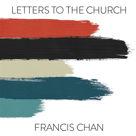 Read Online Letters To The Church By Francis Chan