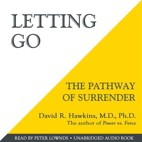 Full Download Letting Go The Pathway Of Surrender By David R Hawkins