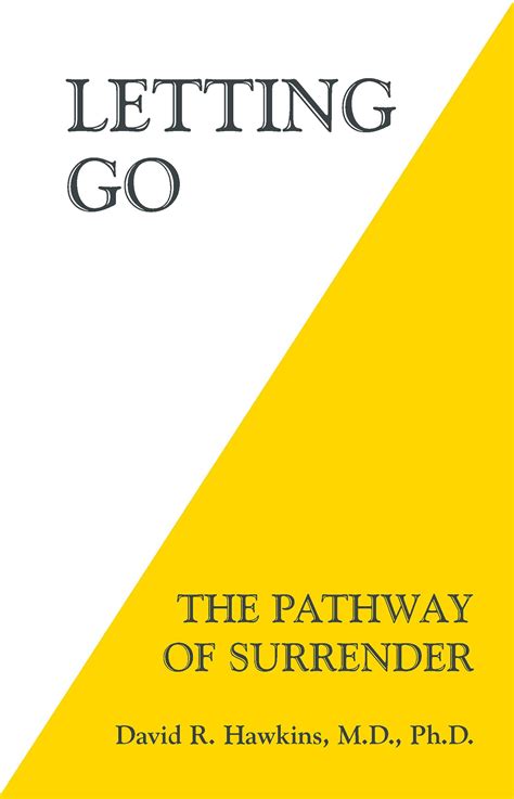 Full Download Letting Go The Pathway Of Surrender By David R Hawkins