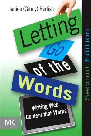 Full Download Letting Go Of The Words Writing Web Content That Works By Janice G Redish