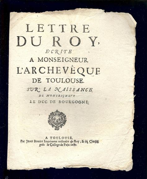 Lettre du roy, ecrite à monseigneur le cardinal de noailles, archevêque de paris. - La branche aînée des bourbons, veuve et enfans du duc de normandie, louis xvii, devant la justice.