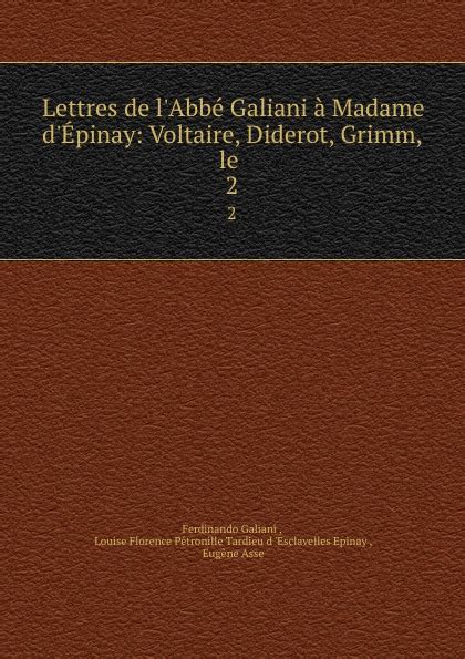 Lettres de l'abbé galiani à madame d'èpinay, voltaire, diderot. - Volvo penta 3 0 glp d service manual.