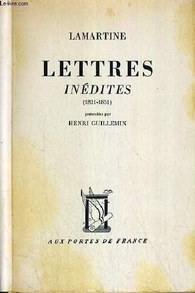 Lettres inédites (1821 1851) présentées par henri guillemin. - Galaxie chromatography data system software user guide.