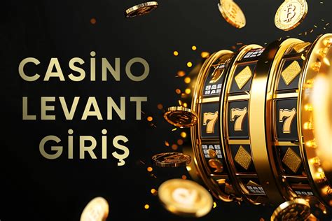 Levant giris