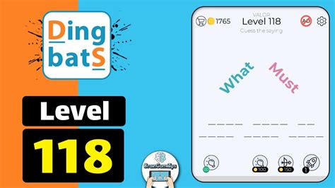 The complete answer for Dingbats - Word Games & Trivia - Level 118 What Must Answer is here, only on Game Solver! Game Answers, Solutions, Tips, and Walkthroughs for the popular app game by Lion Studios Plus , available on iPhone, iPad, and Android.. 