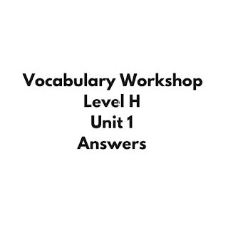 Level H Unit 1 Answers