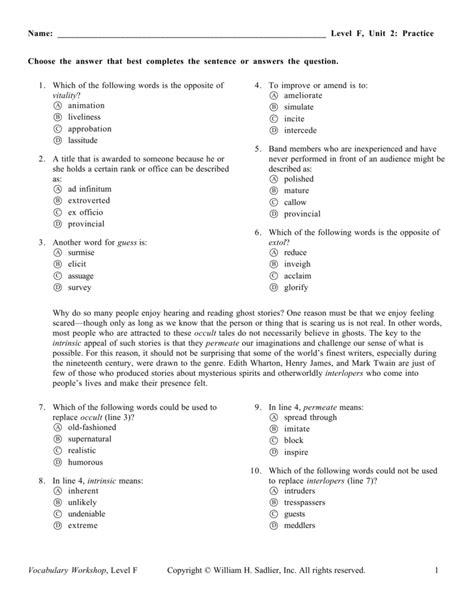 Level f vocabulary workshop unit 2. New Reading Passages open each Unit of VOCABULARY WORKSHOP. At least 15 of the the 20 Unit vocabulary words appear in each Passage. Students read the words in context in informational texts to activate prior knowledge and then apply what they learn throughout the Unit, providing practice in critical-reading skills. 