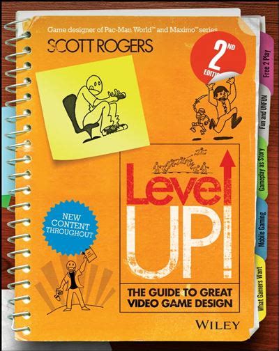 Read Online Level Up The Guide To Great Video Game Design By Scott Rogers