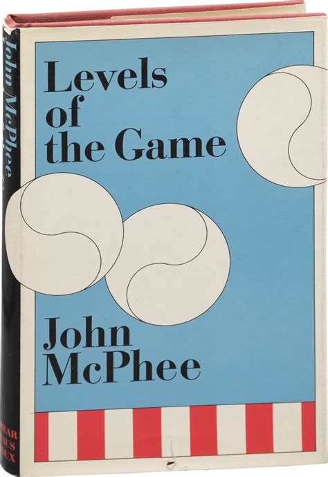 Levels of the Game John McPhee First Edition