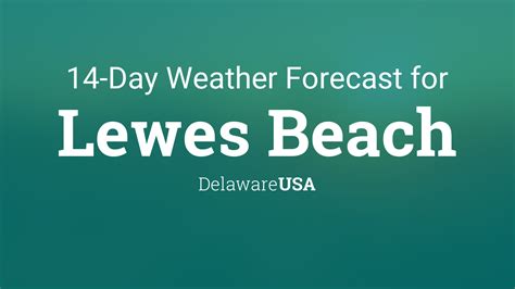 City of Lewes 14 Day Extended Forecast. Weather Today Weather Hourly 14 Day Forecast Yesterday/Past Weather Climate (Averages) Currently: 43 °F. Sunny. (Weather station: Sussex County Airport, USA). See more current weather.. 